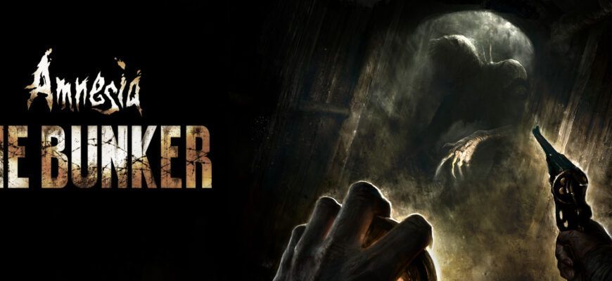 amnesiathebunker 1 «Amnesia: The Bunker» дата выхода